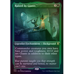 Raised by Giants ETCHED FOIL CLB NM