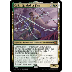 Calix, Guided by Fate MAT NM
