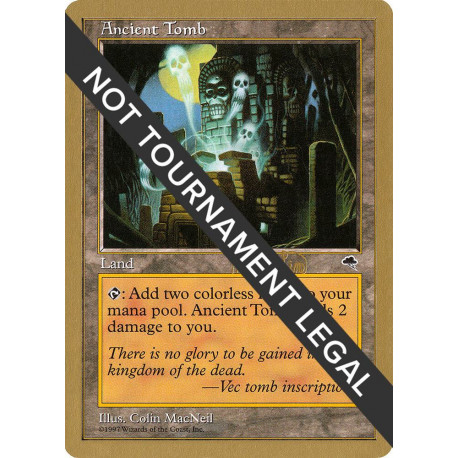 Ancient Tomb (Mark Le Pine) WC99 SP+ NOT TOURNAMENT LEGAL