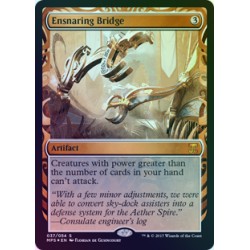 Ensnaring Bridge	FOIL MPS NM