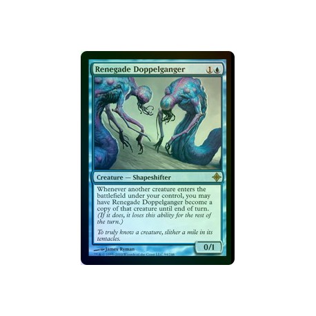 Renegade Doppelganger FOIL ROE NM