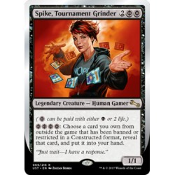 Spike, Tournament Grinder UST NM
