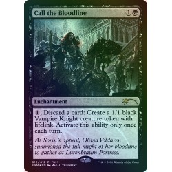 Call the Bloodline FOIL PROMO SP+