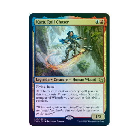 Kaza, Roil Chaser FOIL ZNR NM