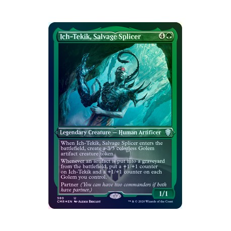 Ich-Tekik, Salvage Splicer ETCHED FOIL CMR NM