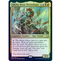 Obeka, Brute Chronologist FOIL CMR NM