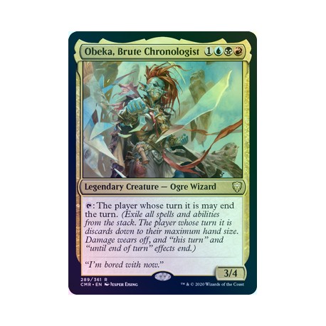 Obeka, Brute Chronologist FOIL CMR NM